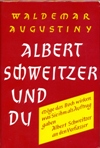 Augustiny, Albert Schweitzer