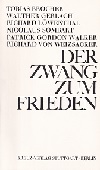 Der Zwang zum Frieden