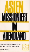 Hutten, Asien missioniert