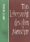 Das Lebensrecht des alten Menschen