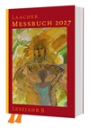 Laacher Messbuch 2027 Lesejahr B